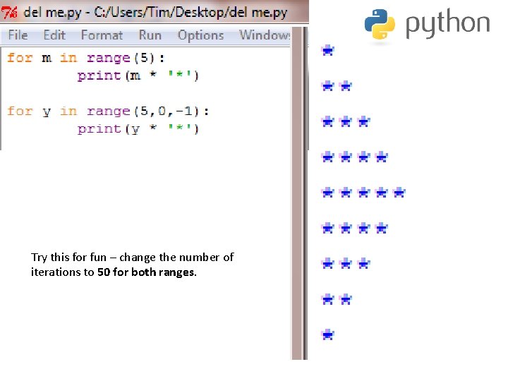 Try this for fun – change the number of iterations to 50 for both