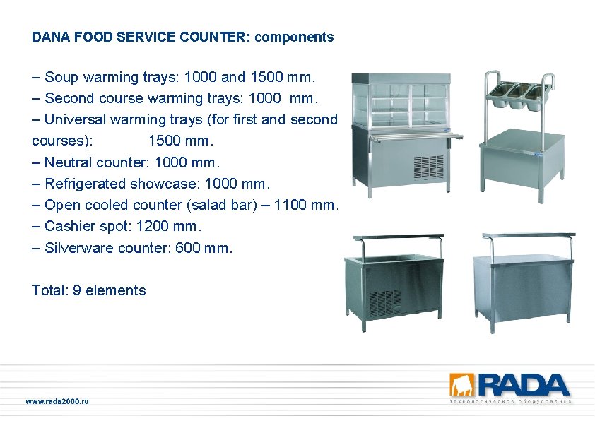 DANA FOOD SERVICE COUNTER: components – Soup warming trays: 1000 and 1500 mm. –