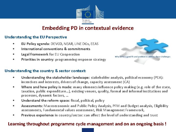 Embedding PD in contextual evidence Understanding the EU Perspective • • EU Policy agenda: