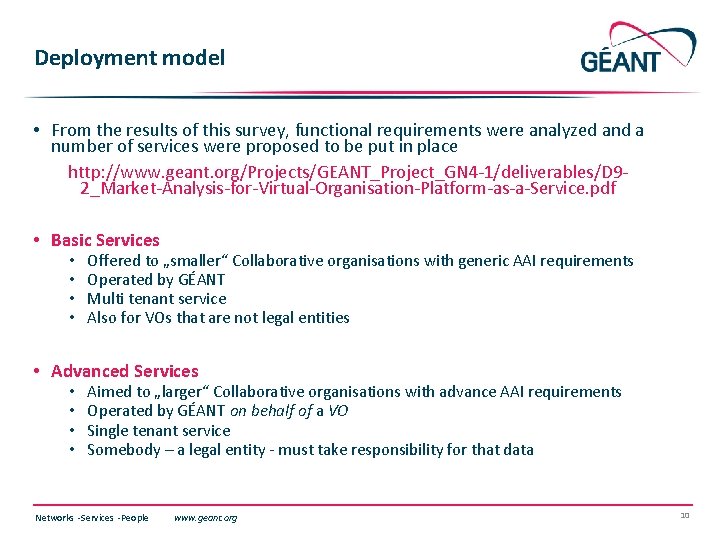 Deployment model • From the results of this survey, functional requirements were analyzed and