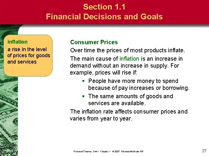 Section 1. 1 Financial Decisions and Goals inflation a rise in the level of