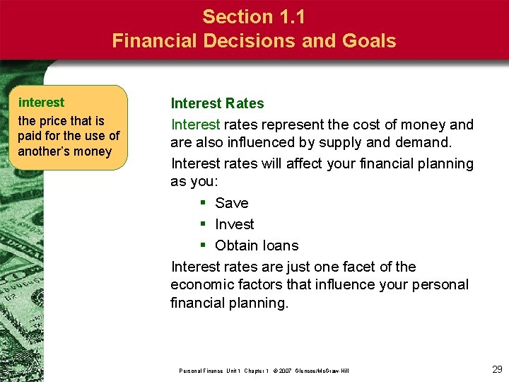 Section 1. 1 Financial Decisions and Goals interest the price that is paid for