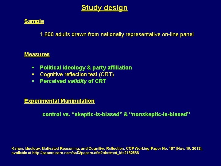 Study design Sample 1, 800 adults drawn from nationally representative on-line panel Measures §