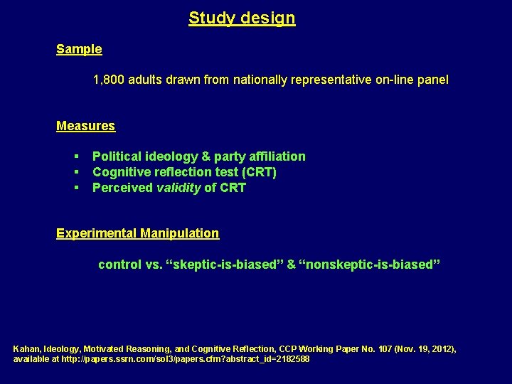 Study design Sample 1, 800 adults drawn from nationally representative on-line panel Measures §