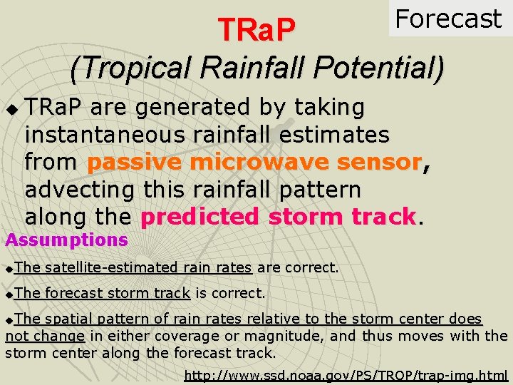 Forecast TRa. P (Tropical Rainfall Potential) u TRa. P are generated by taking instantaneous