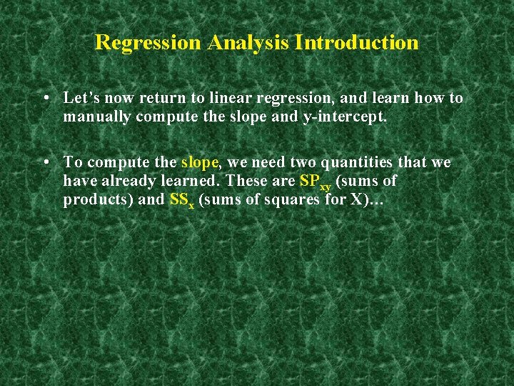 Regression Analysis Introduction • Let’s now return to linear regression, and learn how to