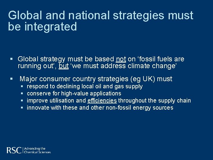 Global and national strategies must be integrated § Global strategy must be based not Global and national strategies must be integrated § Global strategy must be based not
