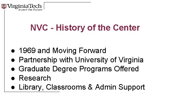 NVC - History of the Center ● ● ● 1969 and Moving Forward Partnership