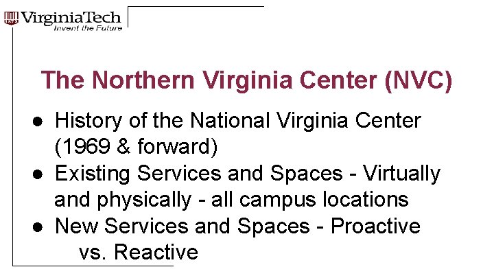 The Northern Virginia Center (NVC) ● History of the National Virginia Center (1969 &