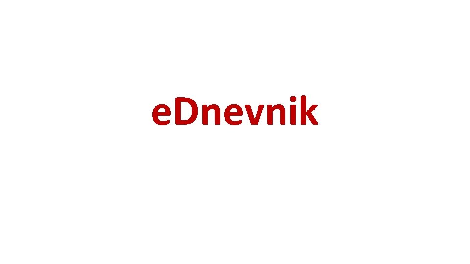 e. Dnevnik 