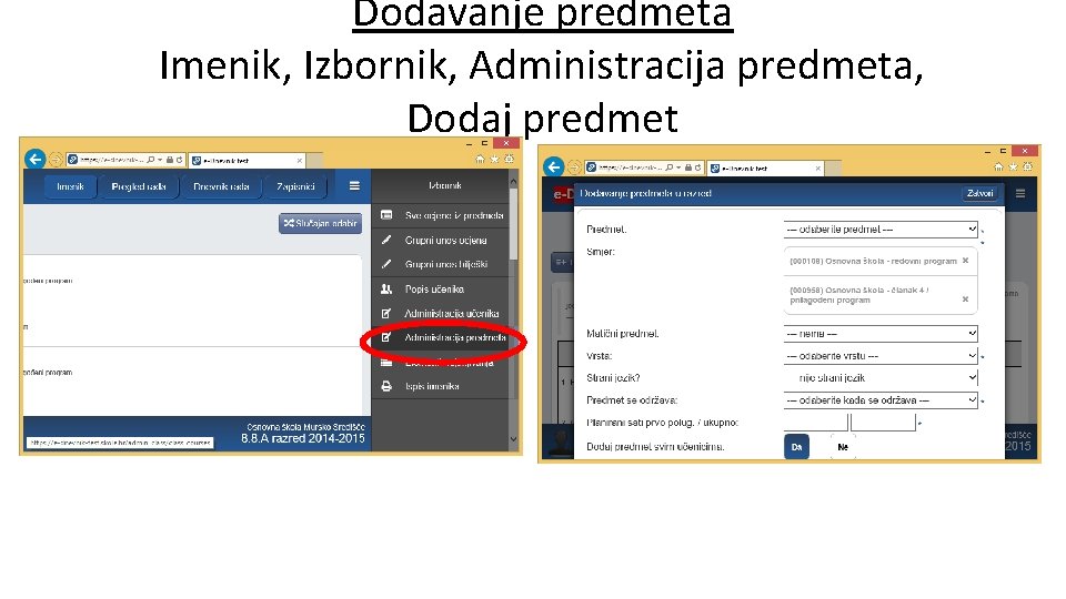 Dodavanje predmeta Imenik, Izbornik, Administracija predmeta, Dodaj predmet 