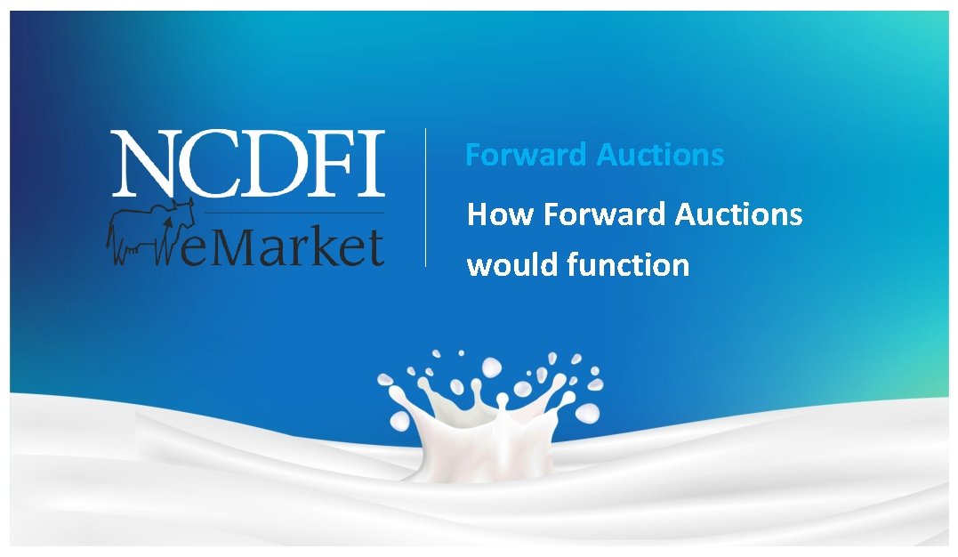 Forward Auctions How Forward Auctions would function 