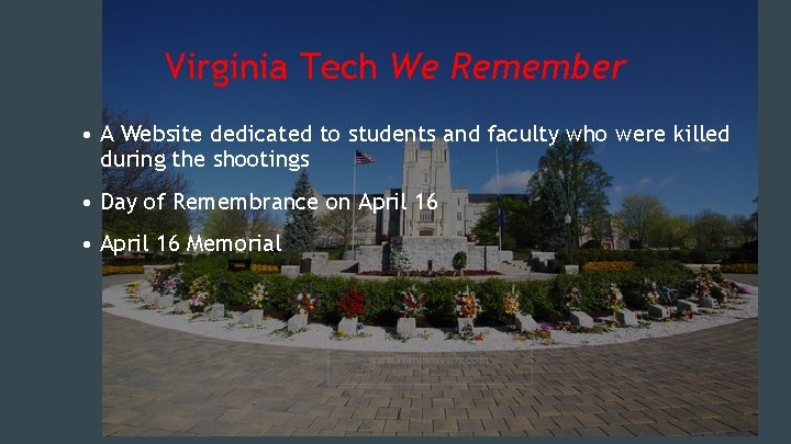 Virginia Tech We Remember • A Website dedicated to students and faculty who were