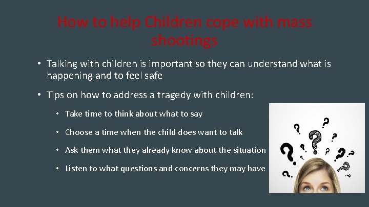 How to help Children cope with mass shootings • Talking with children is important