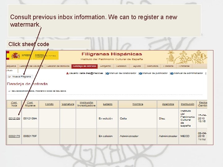 Consult previous inbox information. We can to register a new watermark. Click sheet code