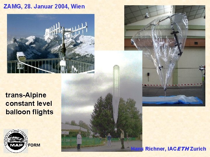 ZAMG, 28. Januar 2004, Wien trans-Alpine constant level balloon flights FORM Hans Richner, IACETH
