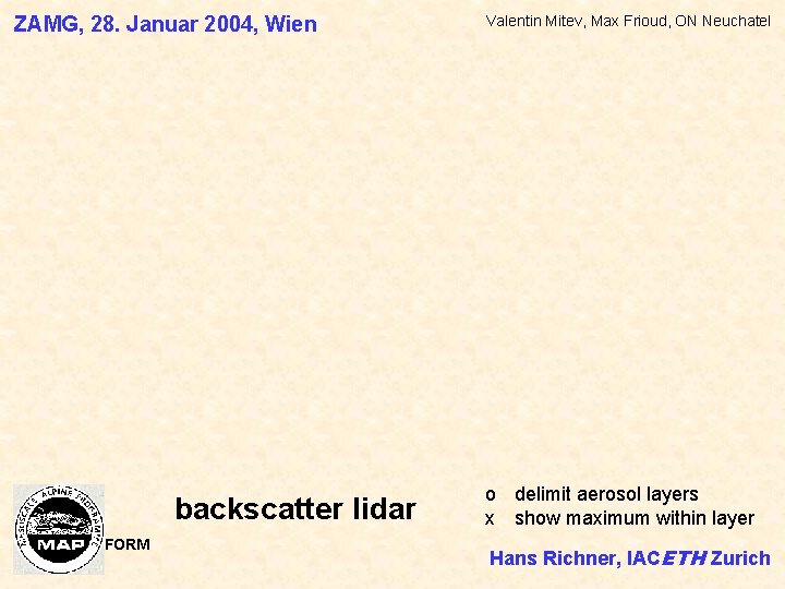 ZAMG, 28. Januar 2004, Wien backscatter lidar FORM Valentin Mitev, Max Frioud, ON Neuchatel