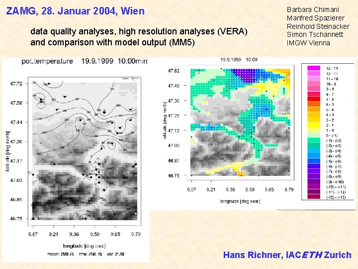 ZAMG, 28. Januar 2004, Wien data quality analyses, high resolution analyses (VERA) and comparison