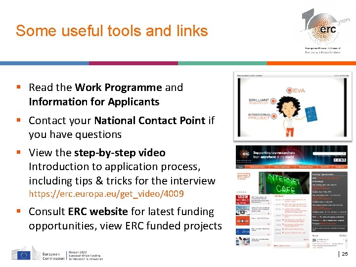 Some useful tools and links Read the Work Programme and Information for Applicants Contact