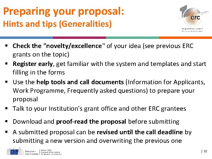 Preparing your proposal: Hints and tips (Generalities) Check the "novelty/excellence" of your idea (see