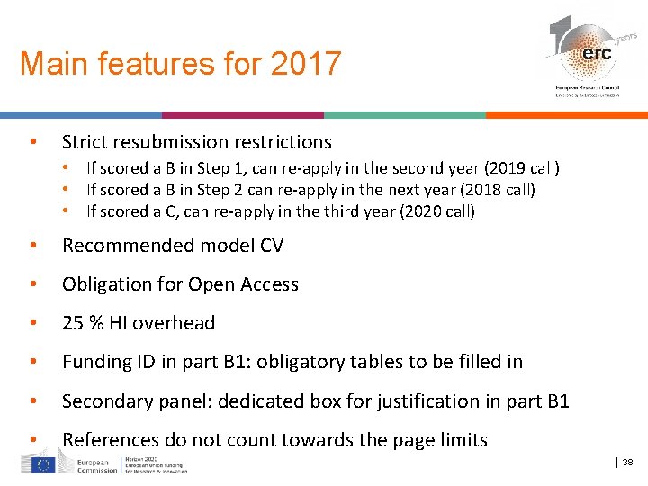 Main features for 2017 • Strict resubmission restrictions • If scored a B in