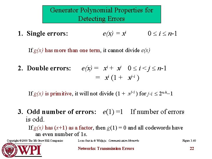 Generator Polynomial Properties for Detecting Errors 1. Single errors: e(x) = xi 0 i