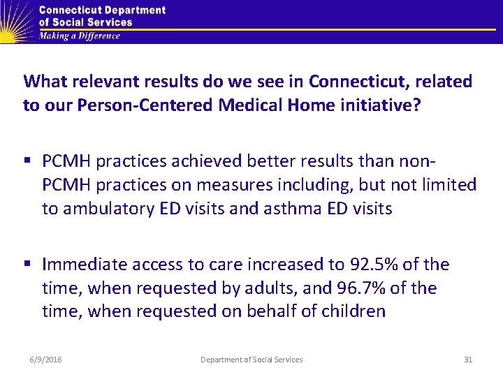 What relevant results do we see in Connecticut, related to our Person-Centered Medical Home