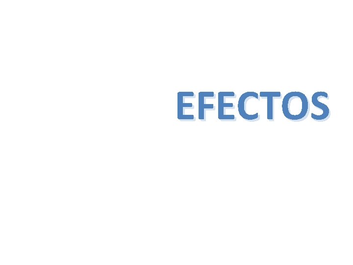 EFECTOS 