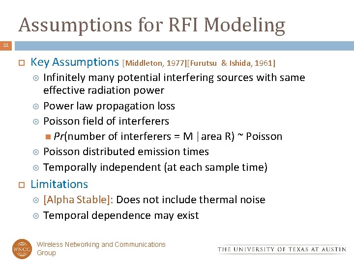 Assumptions for RFI Modeling 22 Key Assumptions [Middleton, 1977][Furutsu & Ishida, 1961] Infinitely many