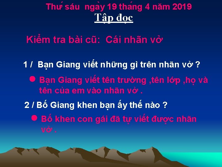 Thư sáu nga y 19 tha ng 4 năm 2019 Tập đọc Kiểm tra