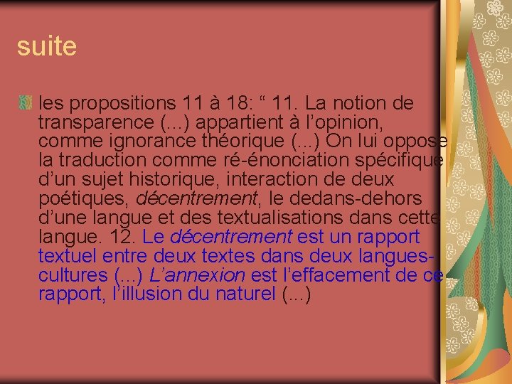 suite les propositions 11 à 18: “ 11. La notion de transparence (. .