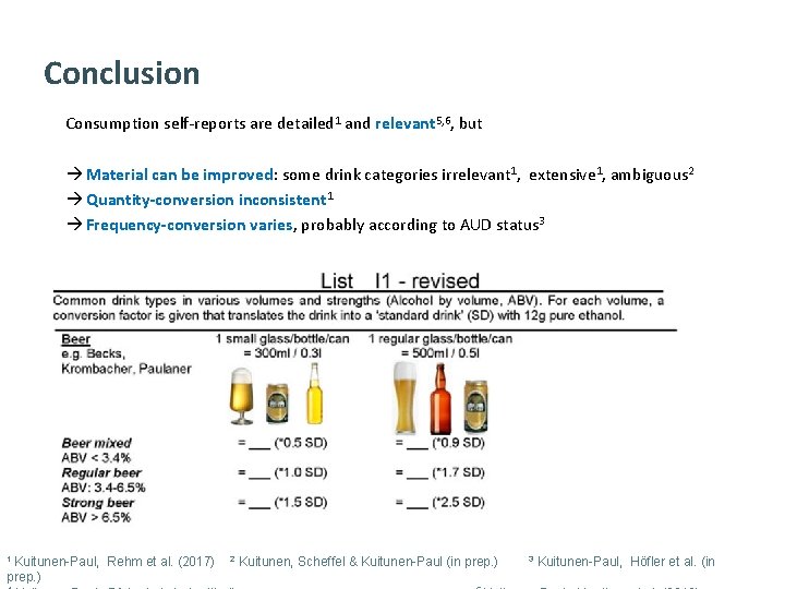 Conclusion Consumption self‐reports are detailed 1 and relevant 5, 6, but Material can be