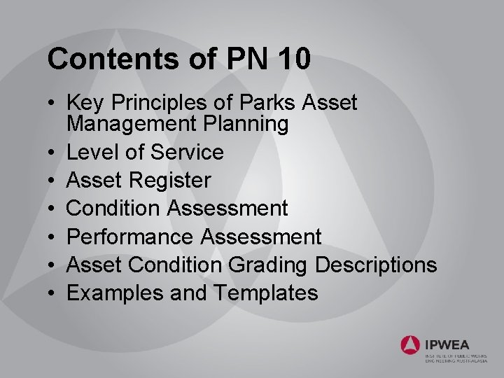 Contents of PN 10 • Key Principles of Parks Asset Management Planning • Level