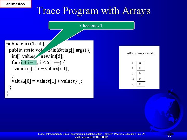 animation Trace Program with Arrays i becomes 1 public class Test { public static