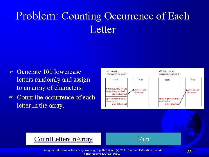 Problem: Counting Occurrence of Each Letter F F Generate 100 lowercase letters randomly and