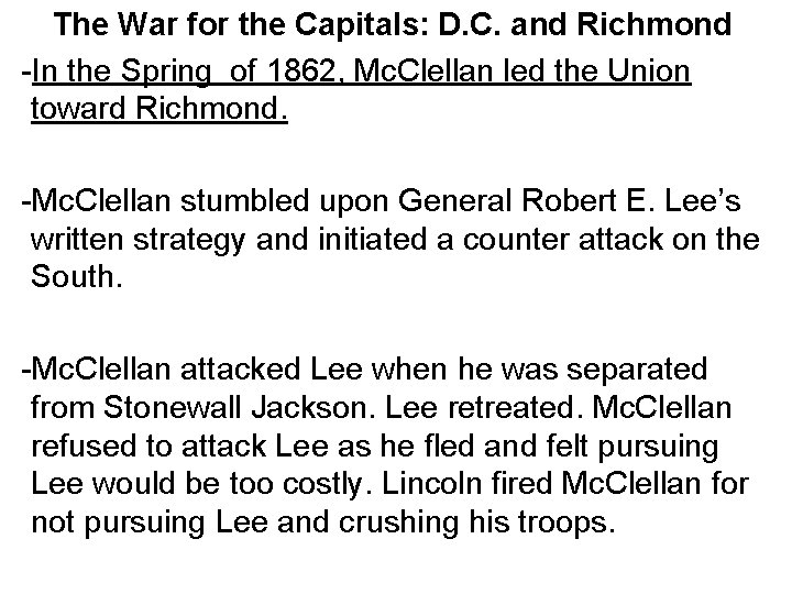 The War for the Capitals: D. C. and Richmond -In the Spring of 1862,