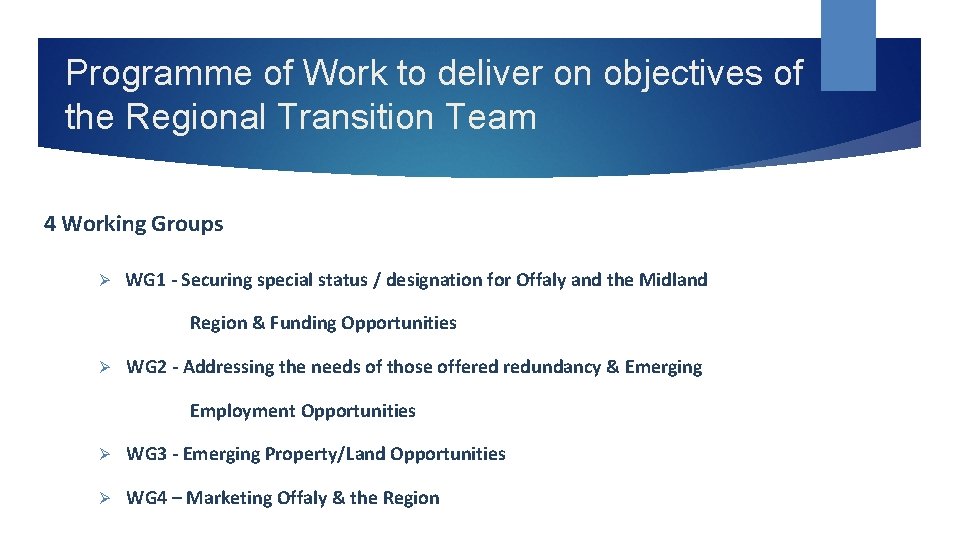 Programme of Work to deliver on objectives of the Regional Transition Team 4 Working