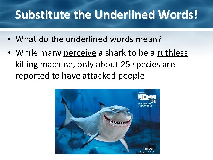 Substitute the Underlined Words! • What do the underlined words mean? • While many