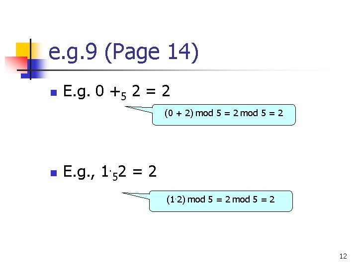 e. g. 9 (Page 14) n E. g. 0 +5 2 = 2 (0