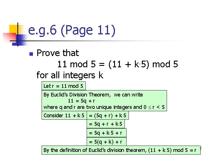 e. g. 6 (Page 11) n Prove that 11 mod 5 = (11 +