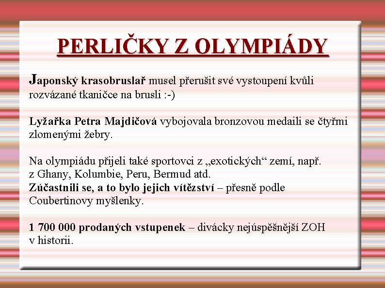 PERLIČKY Z OLYMPIÁDY Japonský krasobruslař musel přerušit své vystoupení kvůli rozvázané tkaničce na brusli PERLIČKY Z OLYMPIÁDY Japonský krasobruslař musel přerušit své vystoupení kvůli rozvázané tkaničce na brusli