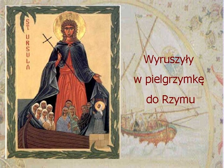 Wyruszyły w pielgrzymkę do Rzymu 