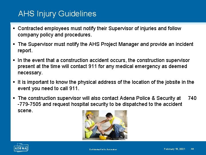 AHS Injury Guidelines § Contracted employees must notify their Supervisor of injuries and follow