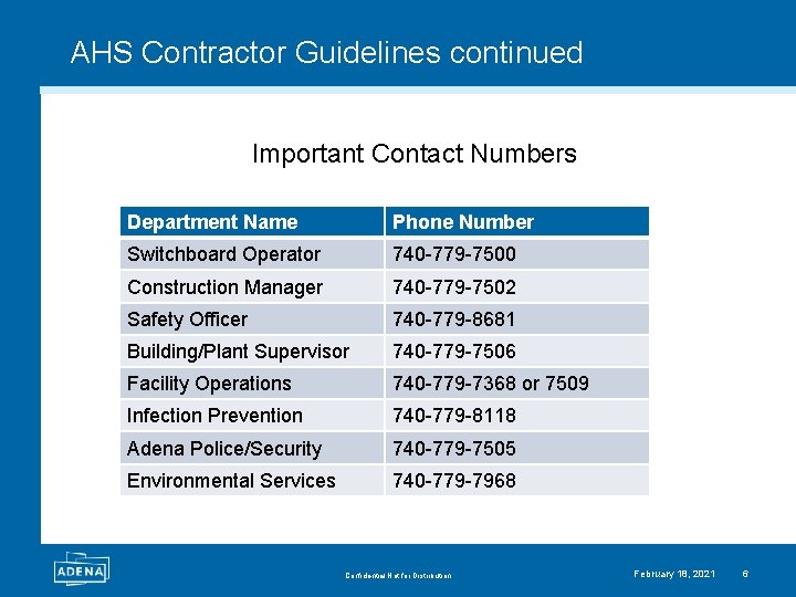 AHS Contractor Guidelines continued Important Contact Numbers Department Name Phone Number Switchboard Operator 740