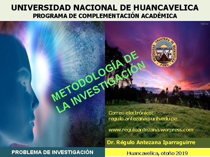 UNIVERSIDAD NACIONAL DE HUANCAVELICA PROGRAMA DE COMPLEMENTACIÓN ACADÉMICA E D A Í N G