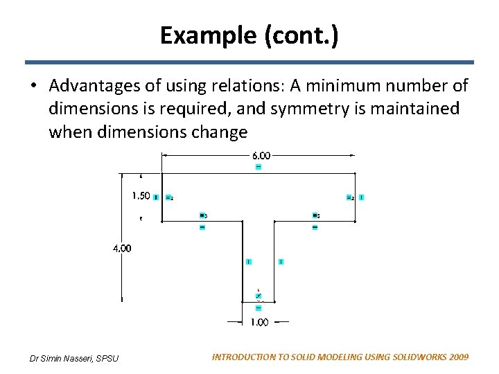 Example (cont. ) • Advantages of using relations: A minimum number of dimensions is