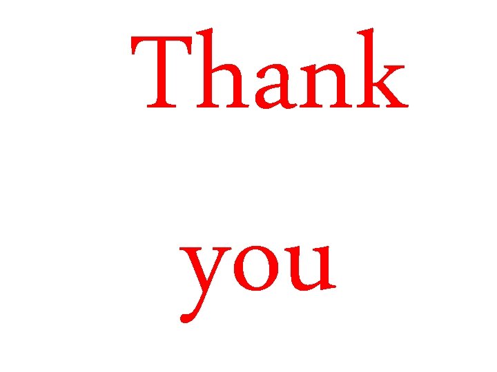 Thank you Thank you