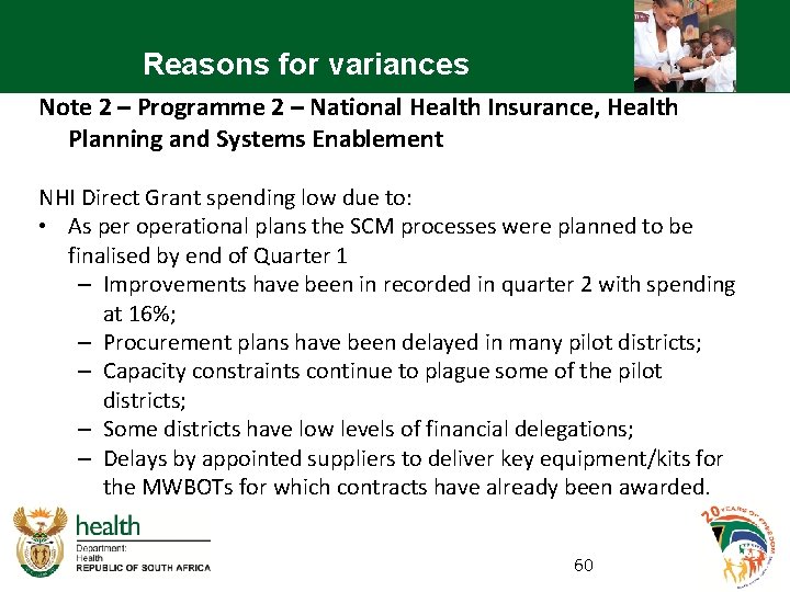 Reasons for variances Note 2 – Programme 2 – National Health Insurance, Health Planning