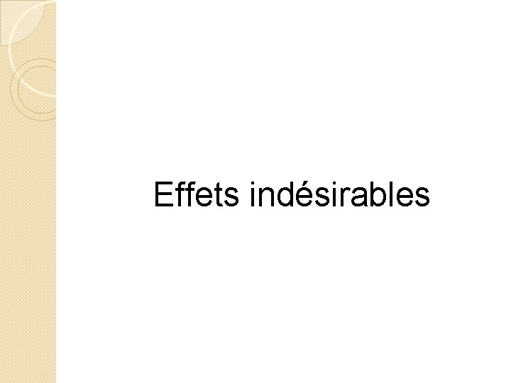 Effets indésirables 