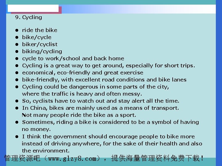 9. Cycling l ride the bike l bike/cycle l biker/cyclist l biking/cycling l cycle